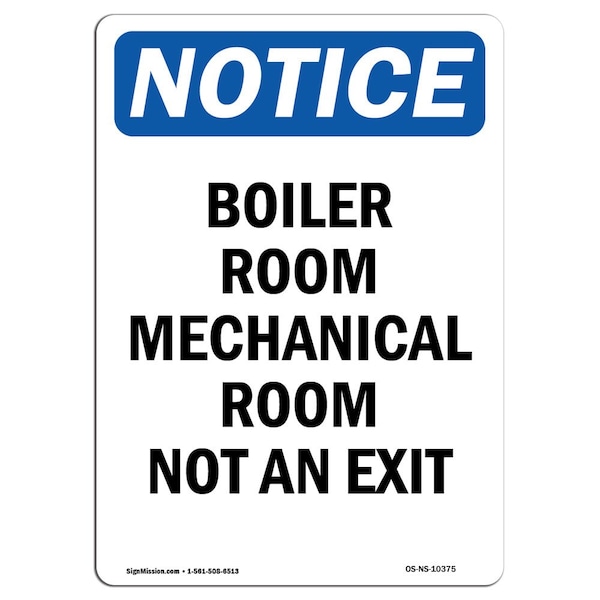 OSHA Sign, Boiler Room Mechanical Room Not An Exit, 14in X 10in Aluminum, 10"W, 14" L, Portrait